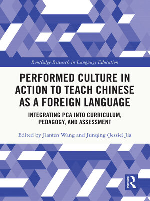 cover image of Performed Culture in Action to Teach Chinese as a Foreign Language
